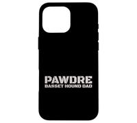 Carcasa para iPhone 16 Pro MAX PAWDRE Basset Hound Dad Dog Father