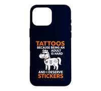 Carcasa para iPhone 16 Pro MAX Pegatinas Tattoos Because Being An Adult Is Hard I Merece