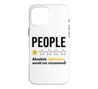 Carcasa para iPhone 16 Pro MAX People One Star Absolute Nightmare Would Not Recommend