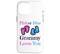 Carcasa para iPhone 16 Pro MAX Pink Or Blue Grammy Loves You Baby Girl Or Boy Pronto
