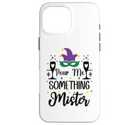 Carcasa para iPhone 16 Pro MAX Pour Me Something Mister Mardi Gras Party Funny Drinking