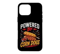 Carcasa para iPhone 16 Pro MAX Powered by Funny Corn Dogs Saying Humor Joke Gag