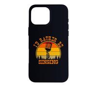Carcasa para iPhone 16 Pro MAX Prefiero Estar Cantando música vocalista Humor