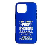 Carcasa para iPhone 16 Pro MAX Profesor de Historia y Tú es tu Superpoder