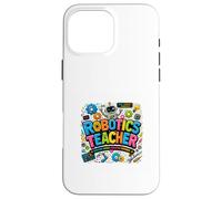 Carcasa para iPhone 16 Pro MAX Profesor de robótica Stem Ingeniería Codificación Educación Diseño