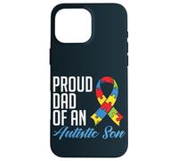 Carcasa para iPhone 16 Pro MAX Proud Dad of An Autistic Son - Autism Awareness Padre Hijo