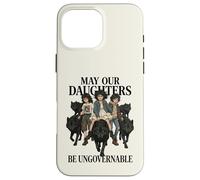 Carcasa para iPhone 16 Pro MAX Que Nuestras Hijas Sean Mujeres Lobo Feministas