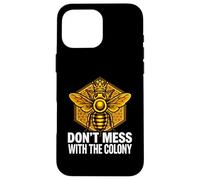 Carcasa para iPhone 16 Pro MAX Queen Bee Don't Mess with The Colony Beekeeper