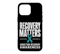 Carcasa para iPhone 16 Pro MAX Recovery Matters Concientización sobre la adicción al Alcohol a Las Drogas Verde Azulado