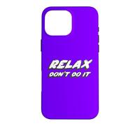 Carcasa para iPhone 16 Pro MAX Relájate, no lo Hagas | 80's Music 1980's Hollywood