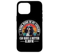 Carcasa para iPhone 16 Pro MAX Retro Work Hard Better Life Tri Color Cavalier Dog Mom