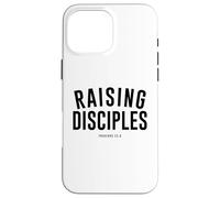 Carcasa para iPhone 16 Pro MAX Ropa basada en la fe Cristiana Raising Disciples