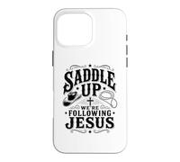Carcasa para iPhone 16 Pro MAX Saddle Up Estaban siguiendo a Jesús Fe Biblia Escritura Dios