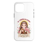 Carcasa para iPhone 16 Pro MAX Santa Teresa Lisieux Hacer Pequeñas Cosas Gran Amor por los Cristianos