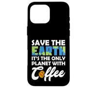 Carcasa para iPhone 16 Pro MAX Save Earth The Only Planet with Coffee Earth Day