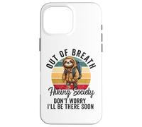 Carcasa para iPhone 16 Pro MAX Senderismo Sin Aliento Sociedad para Hombres Mujeres Caminante Naturaleza Amor