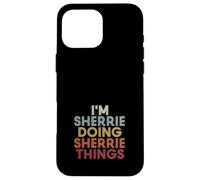 Carcasa para iPhone 16 Pro MAX Sherrie Name Sherrie Personalized Name First Given