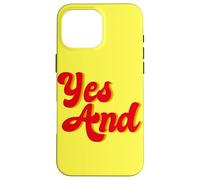 Carcasa para iPhone 16 Pro MAX Sí y improvisación Comediante improvisación Comedia Cotización Grupo