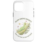 Carcasa para iPhone 16 Pro MAX Slow Hiking Society The Last One to The Top GANA Hombres Mujeres