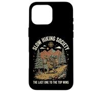 Carcasa para iPhone 16 Pro MAX Slow Hiking Society The Last One To The Top Wins Naturaleza