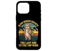 Carcasa para iPhone 16 Pro MAX Slow Hiking Society The Last One To The Top Wins Naturaleza