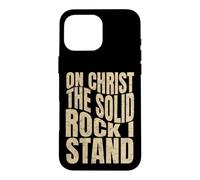Carcasa para iPhone 16 Pro MAX sobre Cristo La Roca Sólida Que Soy, Hombres y Mujeres Cristianos