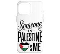 Carcasa para iPhone 16 Pro MAX Someone In Palestine Loves Me Palestine Heart