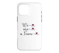 Carcasa para iPhone 16 Pro MAX Somos un Equipo Lindo Regalo tipográfico Escrito a Mano