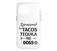 Carcasa para iPhone 16 Pro MAX Sponsored by Tacos Tequila & Dogs,Pet Dogs Drink Tequila Dog