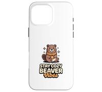 Carcasa para iPhone 16 Pro MAX Stay Cozy Beaver Vibes - Peluche de Castor