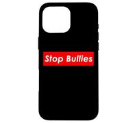 Carcasa para iPhone 16 Pro MAX Stop Bullies Anti School and Office Bullying