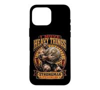 Carcasa para iPhone 16 Pro MAX Strongman It's A Calling I Move Heavy Things Stones Lifting