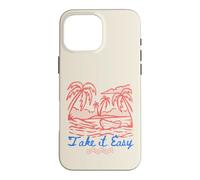 Carcasa para iPhone 16 Pro MAX Take It Easy Coastal Vibes Beach Palm Tree Summer