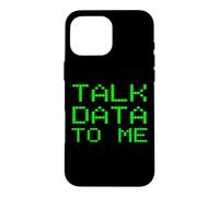 Carcasa para iPhone 16 Pro MAX Talk Data To Me Analista Divertido Análisis Eslogan Broma financiera