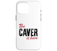 Carcasa para iPhone 16 Pro MAX The Caver is Here - Divertido