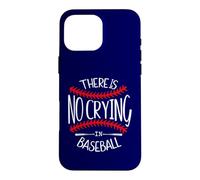 Carcasa para iPhone 16 Pro MAX There is No Crying in Baseball Women In My Baseball Mom Era