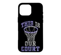 Carcasa para iPhone 16 Pro MAX This Is Our Court