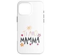 Carcasa para iPhone 16 Pro MAX Ti Amo Mamma Lindo Dibujo Mamá Día de la Madre Italiano Niño