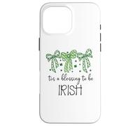 Carcasa para iPhone 16 Pro MAX Tis a Blessing to be Irish Blessings St Patricks Lucky Women
