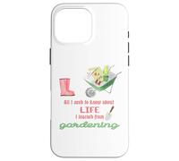 Carcasa para iPhone 16 Pro MAX Todo lo Que Necesito Saber sobre la jardinería de la Vida para jardineros