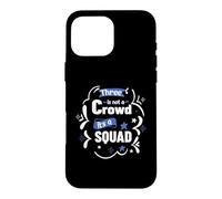 Carcasa para iPhone 16 Pro MAX Tres no es una Multitud, es un escuadrón 3 Mejores Amigos coincidentes