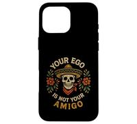 Carcasa para iPhone 16 Pro MAX Tu Ego no es tu Amigo Sombrero Calavera Arte Popular