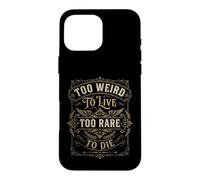 Carcasa para iPhone 16 Pro MAX Vintage Too Weird To Live - Diseño Ornamental Occidental