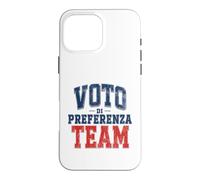 Carcasa para iPhone 16 Pro MAX Voto Di Preferenza Team Ironica Prima Repubblica