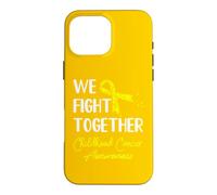 Carcasa para iPhone 16 Pro MAX We Fight Together Childhood Cancer Awareness
