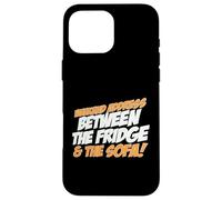 Carcasa para iPhone 16 Pro MAX Weekend Address Between The Fridge and The Sofa