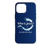 Carcasa para iPhone 16 Pro MAX Who is Jesus? My Lord & Savior - Christian Faith Baptism