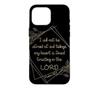 Carcasa para iPhone 16 Pro MAX Women’s Christian Bible Verse: I Will Not Be Afraid of Evil