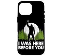 Carcasa para iPhone 16 Pro MAX Yo estuve aquí Antes de ti Bigfoot Rock On Rock and Roll Forest