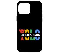 Carcasa para iPhone 16 Pro MAX Yolo JK BRB Jesus Christ Funny Christian Easter Sunday Joke